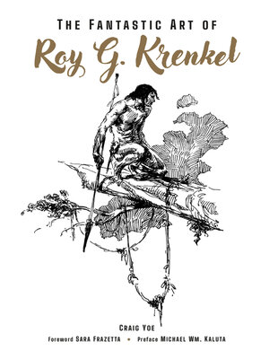 cover image of The Fantastic Art of Roy G. Krenkel